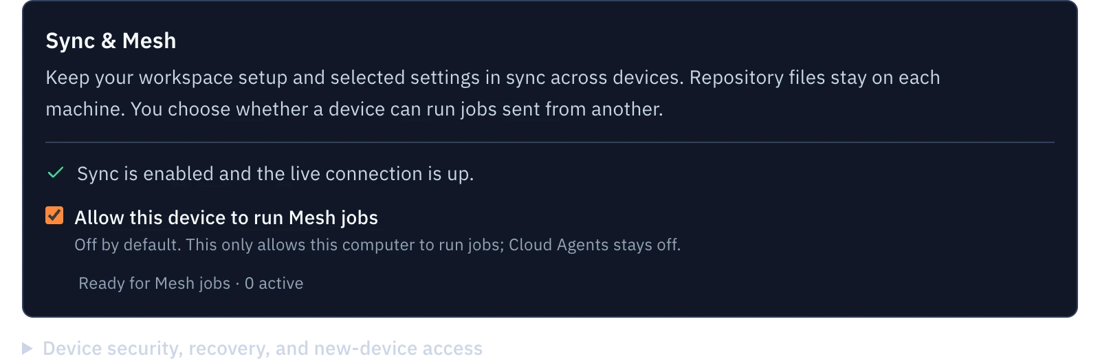 Sync and Mesh status for this device: connected to a self-hosted Cloudflare backend, Sync on with the live connection up, and this device allowed to run Mesh jobs.